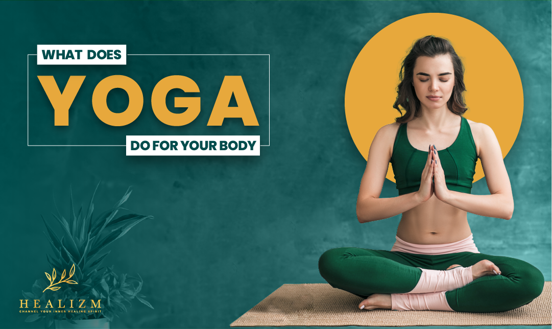 what does yoga do for your body