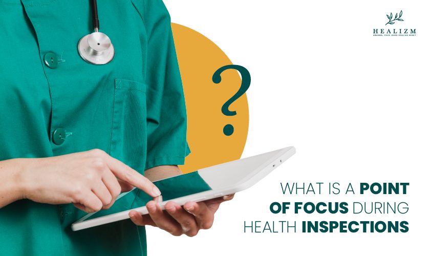 What is a Point of Focus During Health Inspections  