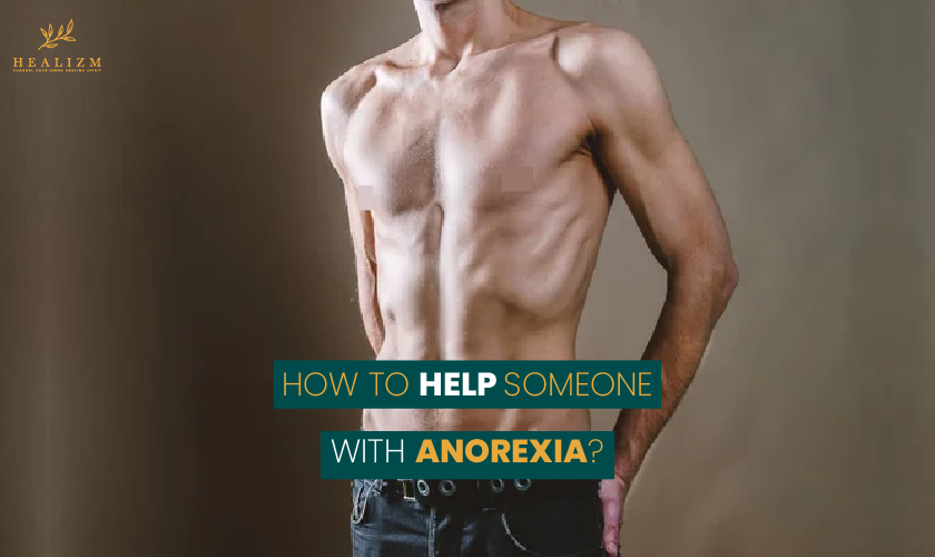 how to help someone with anorexia