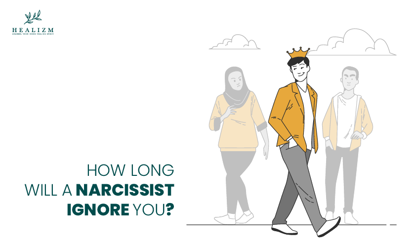 how long will a narcissist ignore you