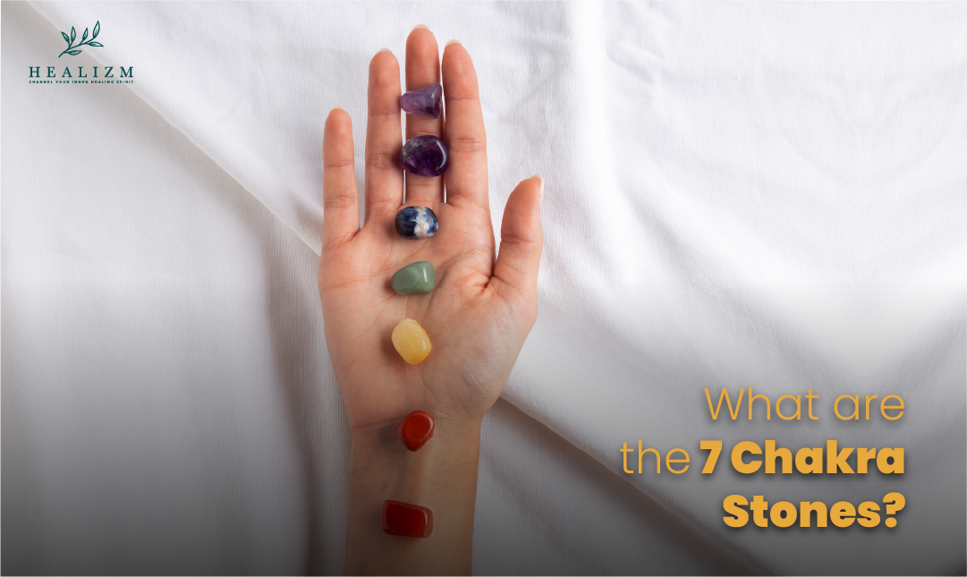 what are the 7 chakra stones - Healizm