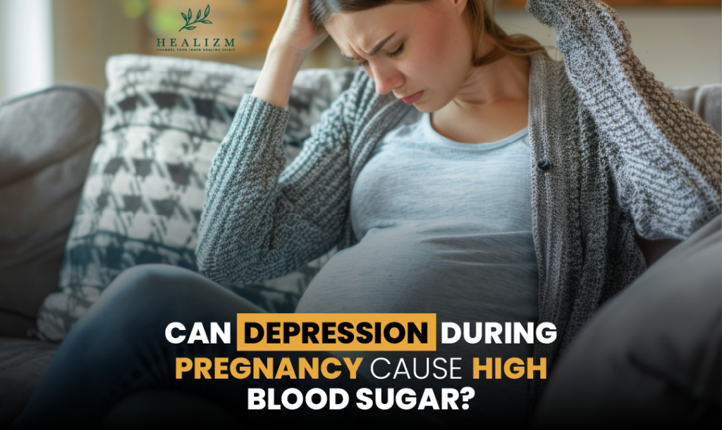 Can depression during pregnancy cause high blood sugar