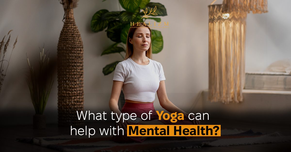 What Type of Yoga Can Help with Mental Health