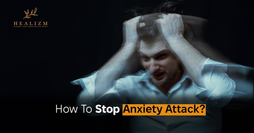 How to Stop Anxiety Attack